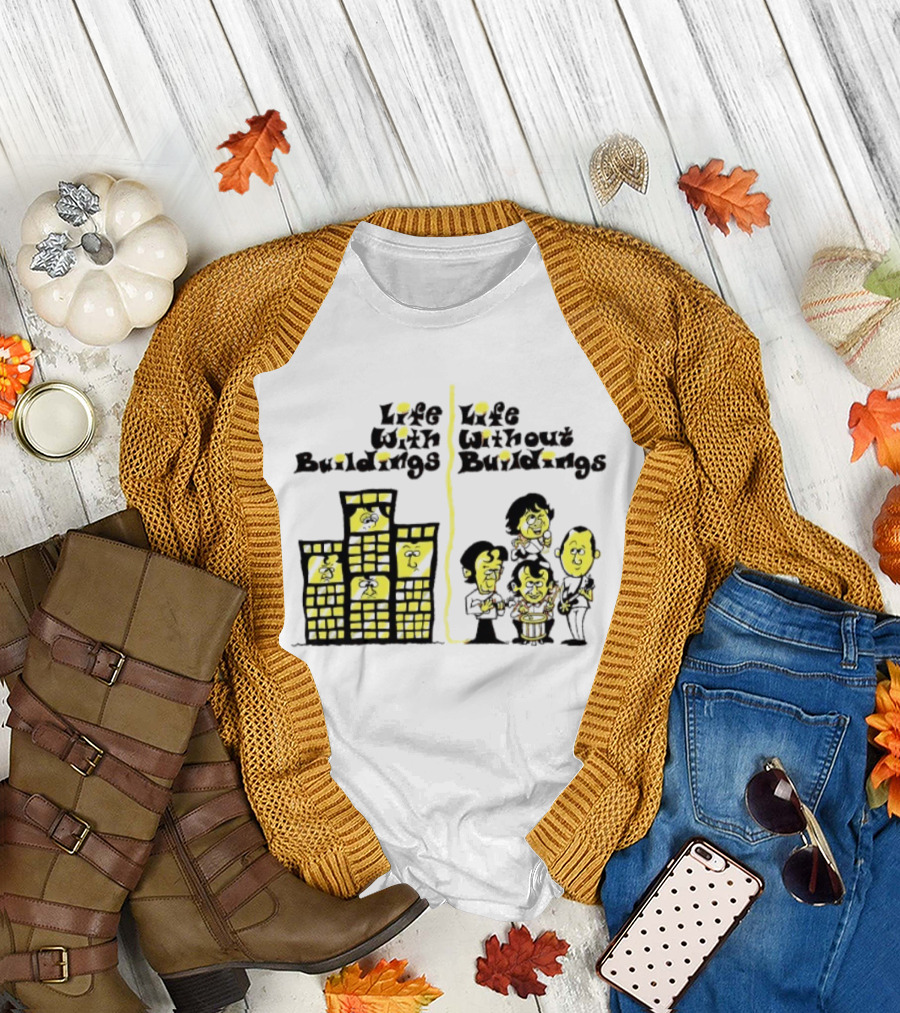 Life With Buildings Life Without Buildings Comic Style Character Contrast T-Shirt
