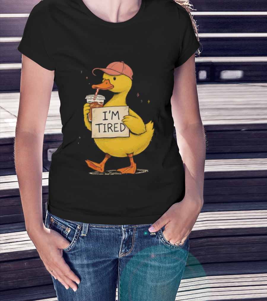 I'm Tired Duck Coffee Drinker Hat Holding Beverages T-Shirt