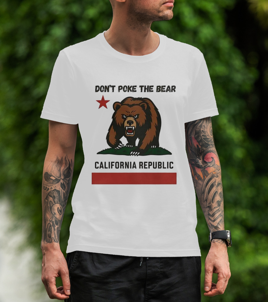 Don’t Poke The Bear California Republic Star Icon T-Shirt