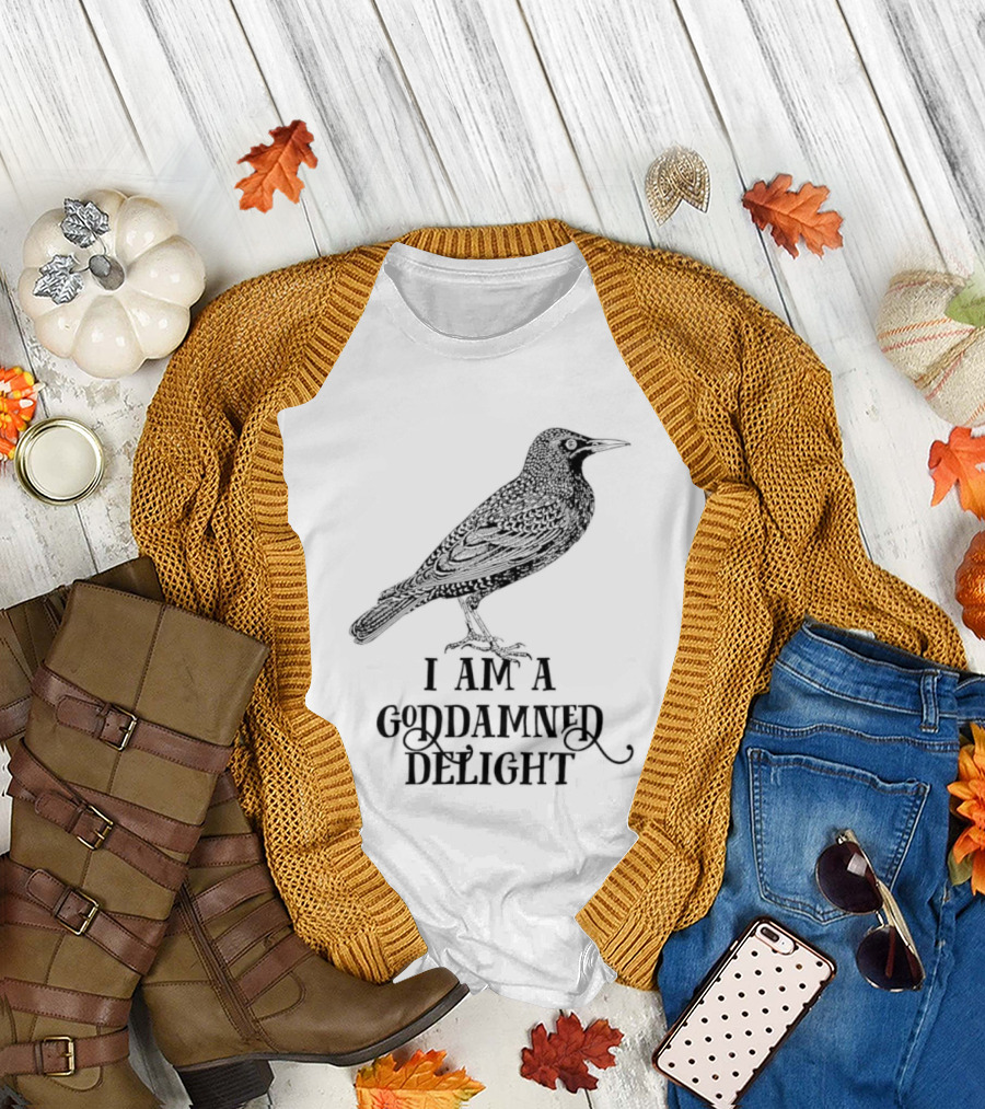 I Am A Goddamned Delight Raven T-Shirt