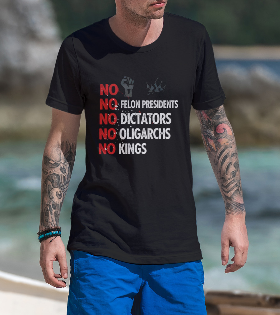 NO Felon Presidents NO Dictators NO Oligarchs NO Kings Power Fist Icon T-Shirt