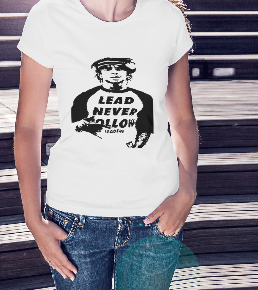Lead Never Follow Leaders Graphic Illustration Tee T-Shirt