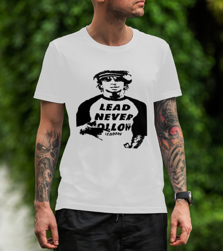 Lead Never Follow Leaders Graphic Illustration Tee T-Shirt