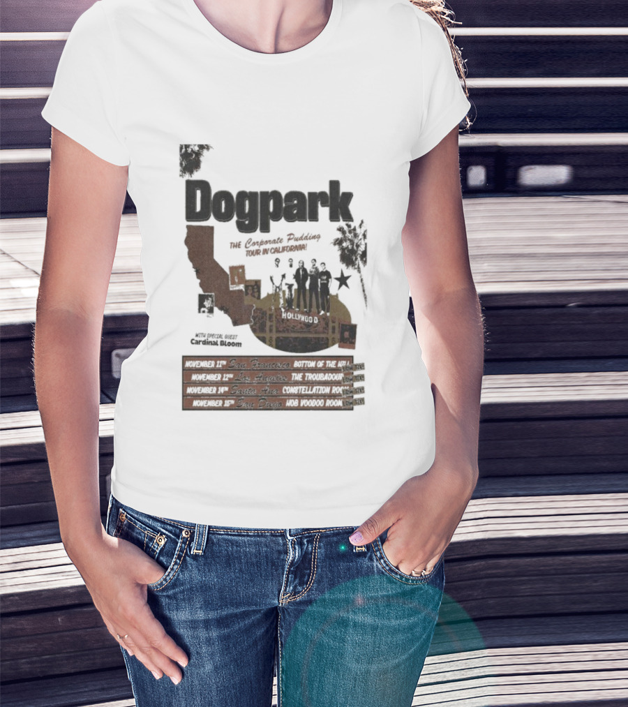 Dogpark The Corporate Pudding Tour California November 2025 Anaheim Mountain View San Francisco T-Shirt