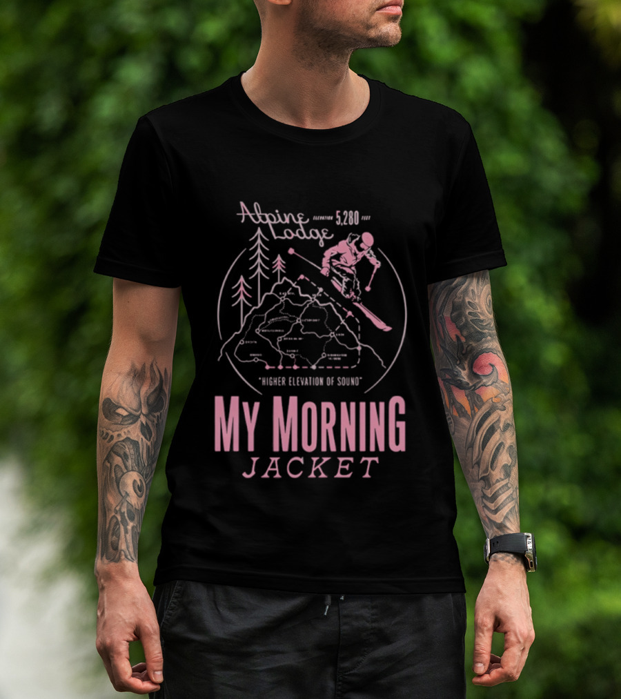 Alpine Lodge 5280 My Morning Jacket Higher Elevation Of Sound Winter 2025 T-Shirt