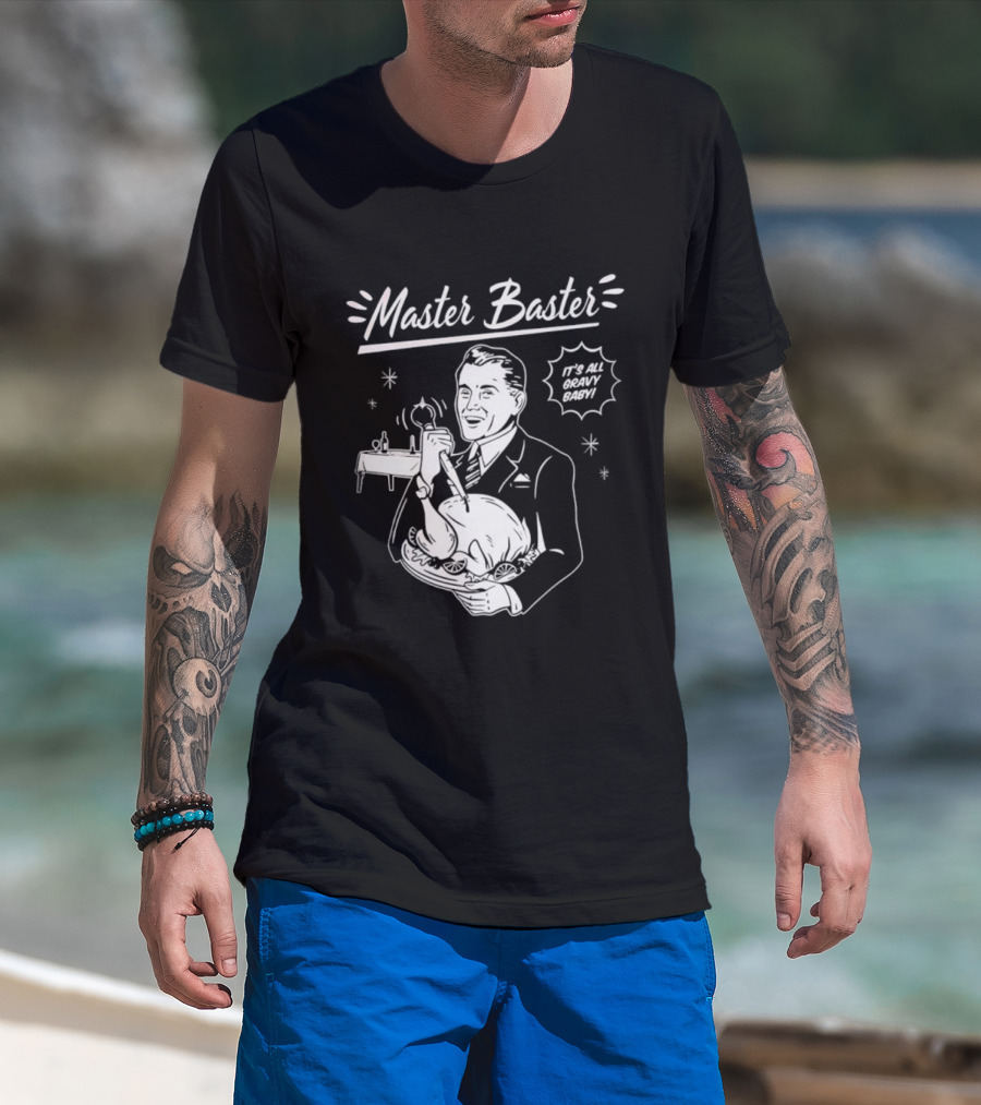 Master Baster It's All Gravy Baby Turkey Thanksgiving Retro T-Shirt