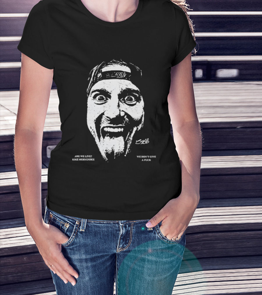 We Don’t Give A Fuck Are We Live Kiké Expression Hat Backwards T-Shirt