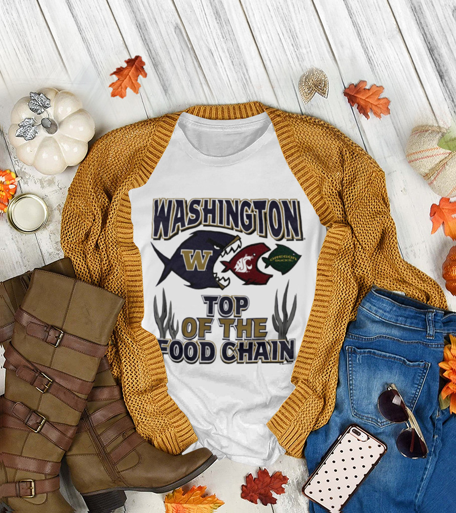 Washington Huskies W Cougars Oregon Ducks Top of the Food Chain T-Shirt