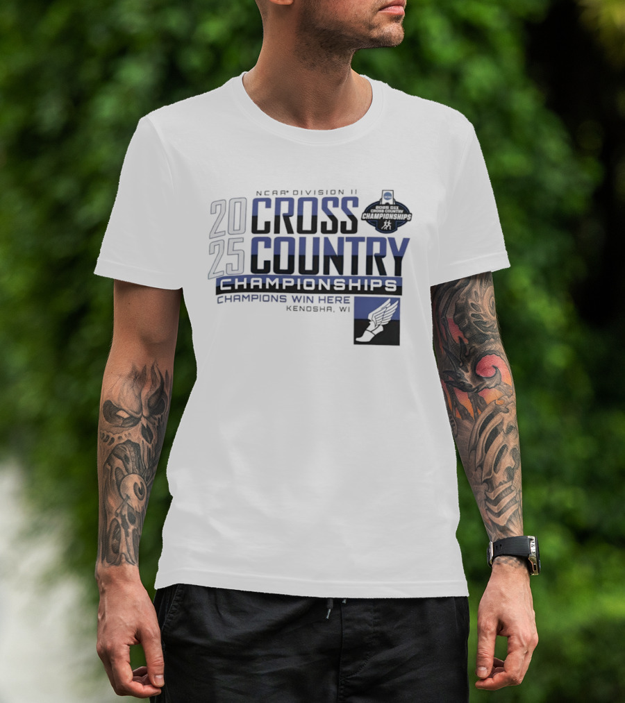 NCAA Division II Cross Country Championships 2025 Kenosha WI Champions Win Here T-Shirt