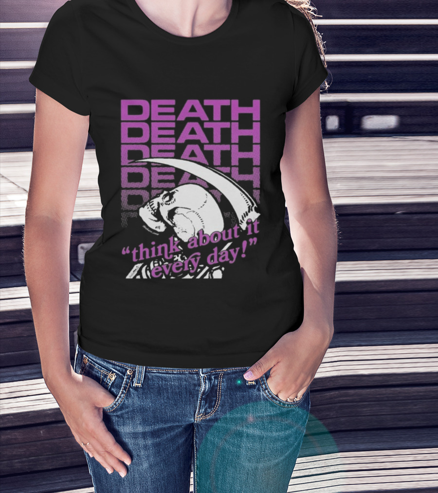 Death Think About It Every Day Skull Pink Reaper T-Shirt