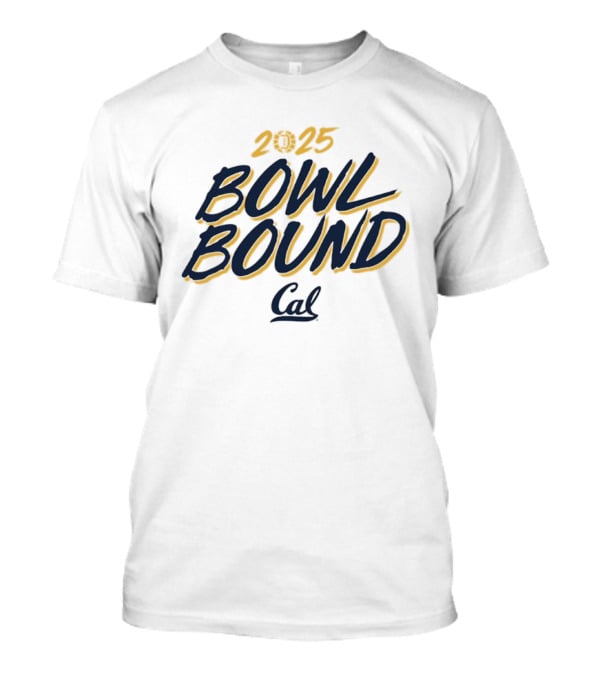 2025 Bowl Bound Cal Berkeley T-Shirt