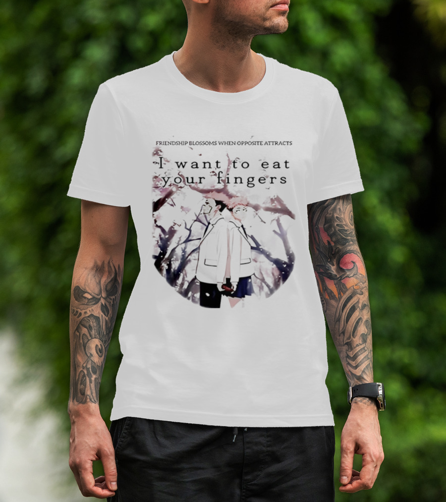 Friendship Blossoms When Opposite Attracts Jujutsu Kaisen I Want To Eat Your Fingers T-Shirt