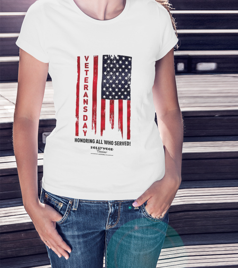 Veterans Day Honoring All Who Served Hollywood Flag Stars And Stripes T-Shirt