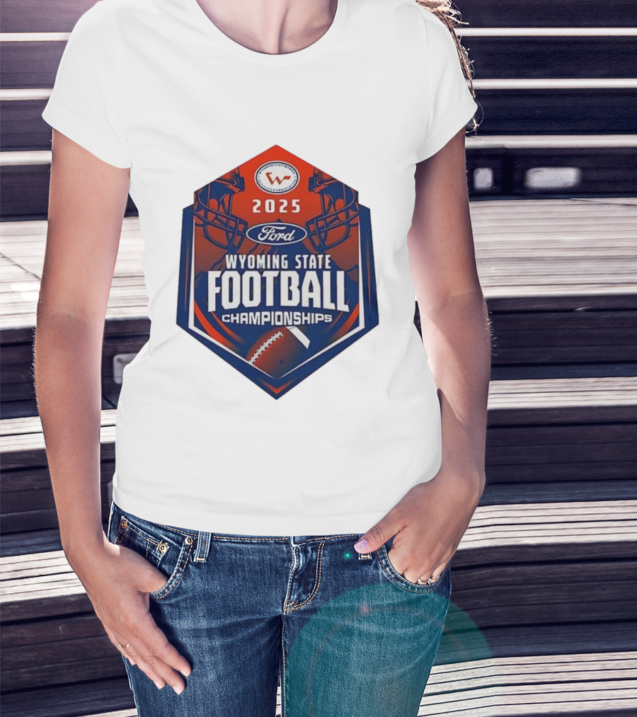 2025 Ford Wyoming State Football Championships T-Shirt
