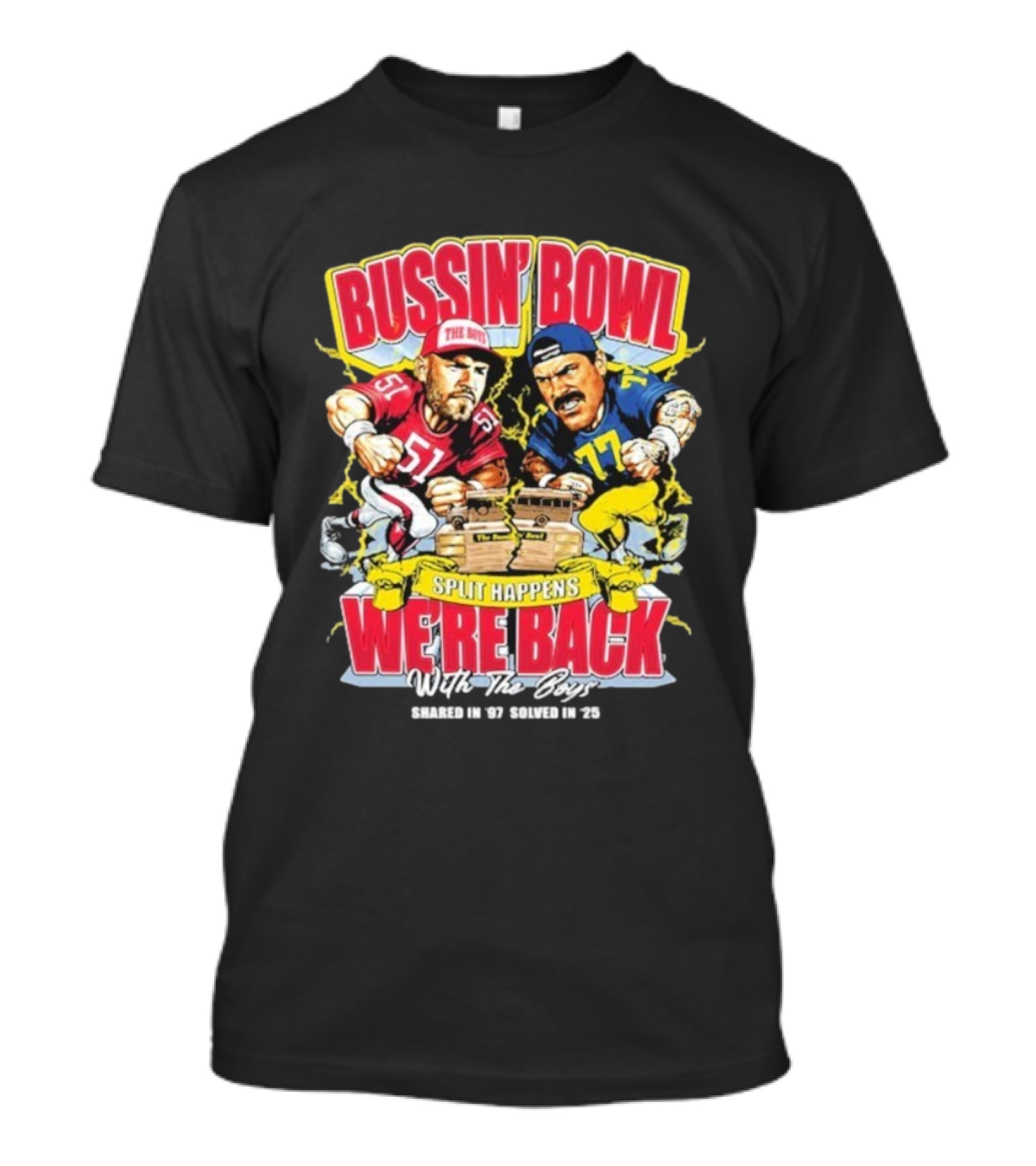 Bussin’ Bowl We’re Back Nebraska Cornhuskers Vs Michigan Wolverines Split Happens Shared In ’97 Solved In 2025 T-Shirt