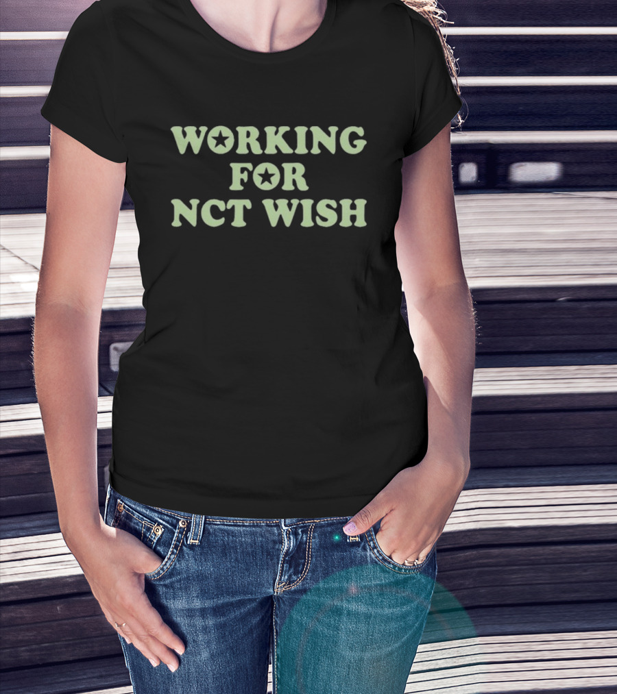 Working For NCT Wish Star T-Shirt