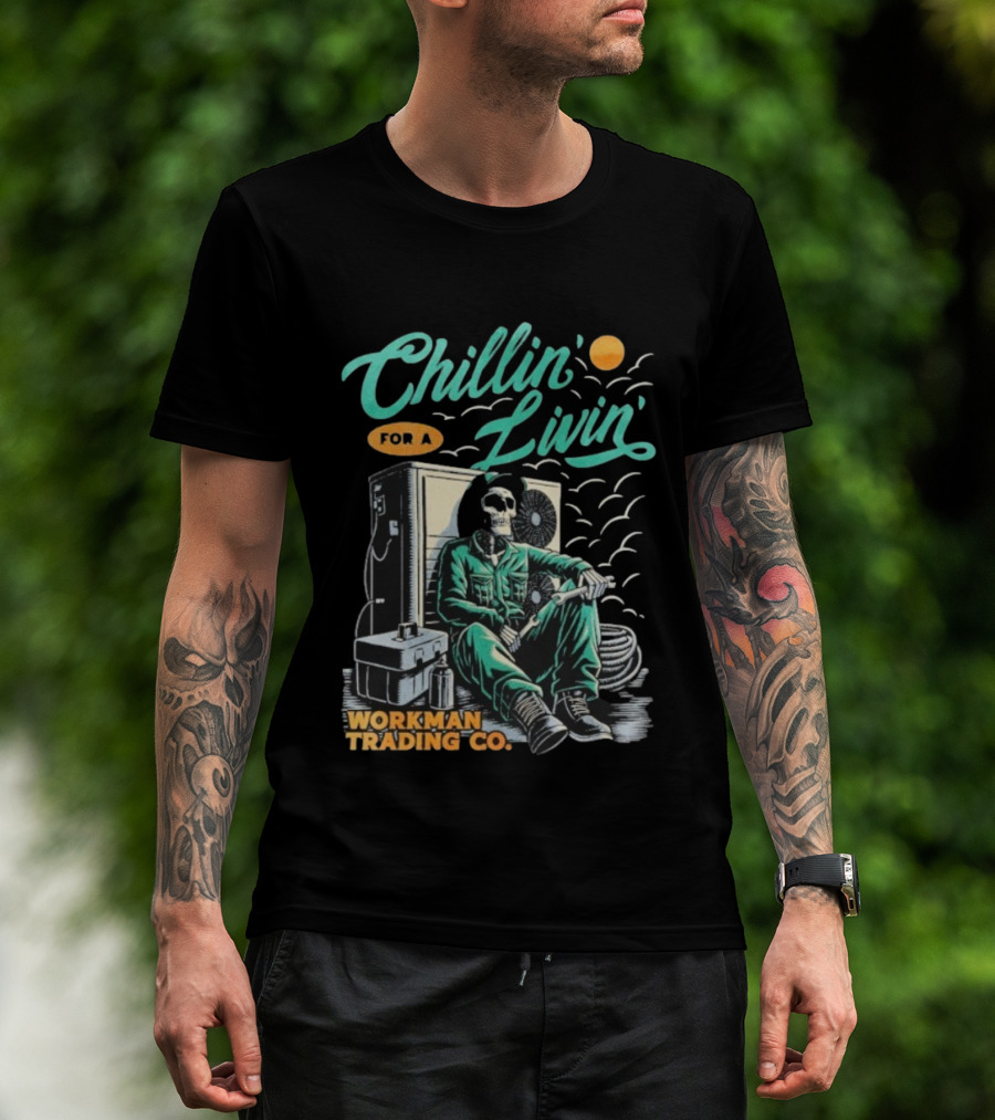 Chillin’ For A Livin’ Skeleton Workman Trading Co Retro Style T-Shirt