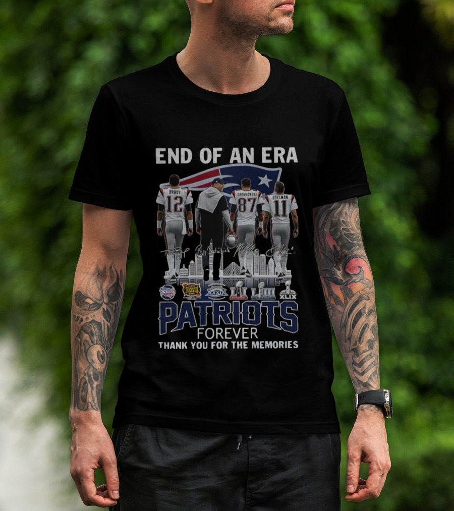 END OF AN ERA BRADY GRONKOWSKI EDELMAN BELICHICK NEW ENGLAND PATRIOTS FOREVER THANK YOU FOR THE MEMORIES SUPER BOWL CHAMPIONSHIPS T-Shirt