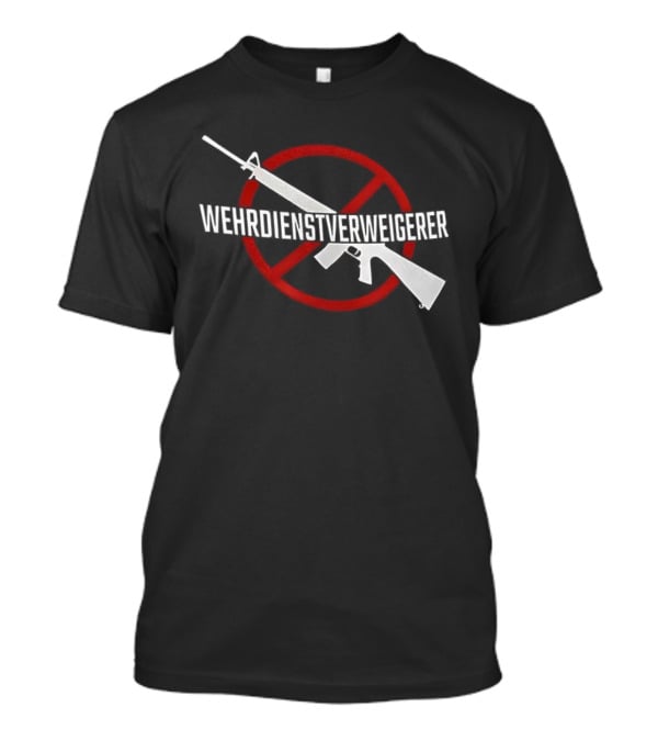 Wehrdienst Verweigern Anti-Gun Symbol Red Circle Rifle Imagery T-Shirt