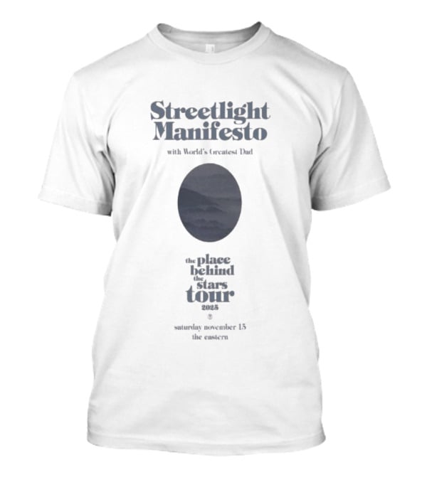 Streetlight Manifesto The Place Behind The Stars Tour 2025 Nov 15 The Eastern T-Shirt