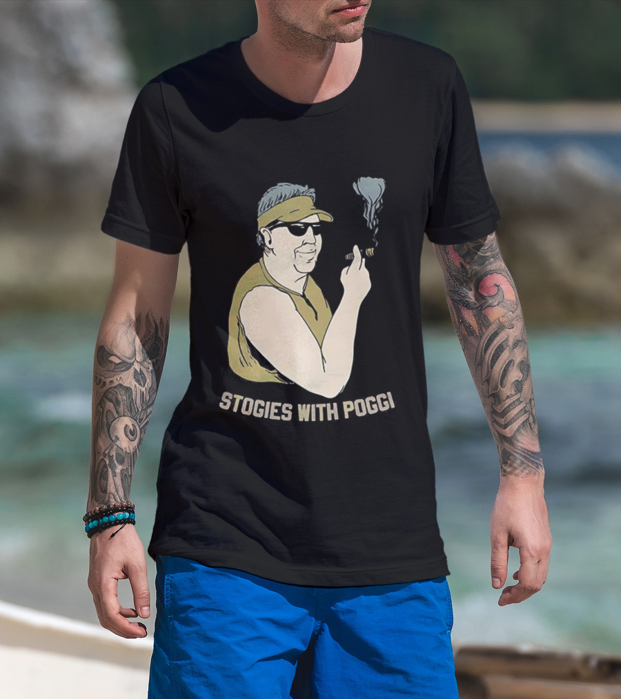 Stogies With Poggi Biff Poggi Smoking Cigar Artwork T-Shirt