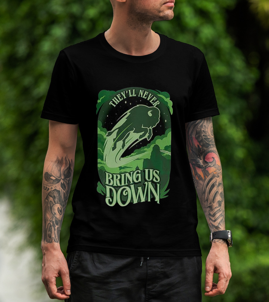 Buffalo Bills They'll Never Bring Us Down Green Buffalo Graphic T-Shirt