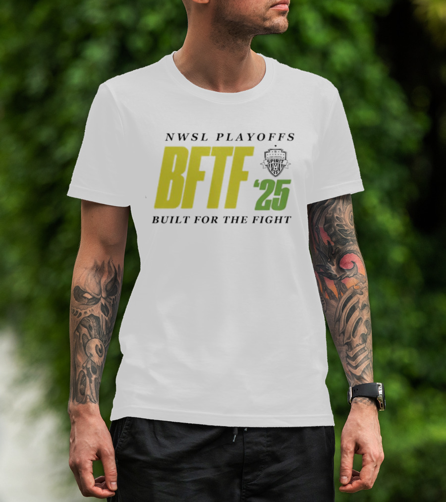 NWSL Playoffs 2025 BFTF Built For The Fight Soccer T-Shirt