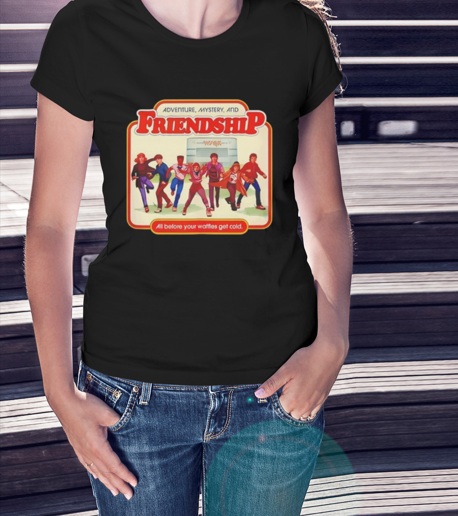 Adventure Mystery Friendship All Before Your Waffles Get Cold T-Shirt