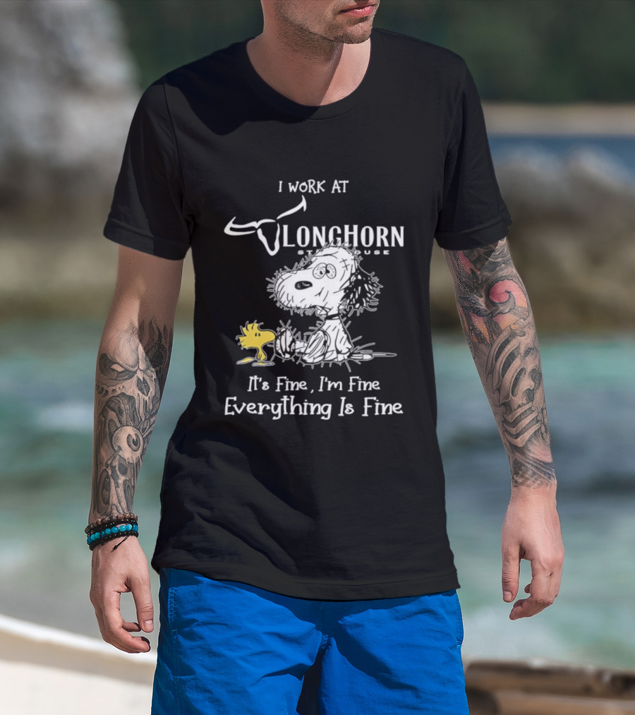Snoopy Woodstock LongHorn Steakhouse It's Fine I'm Fine Everything Is Fine T-Shirt