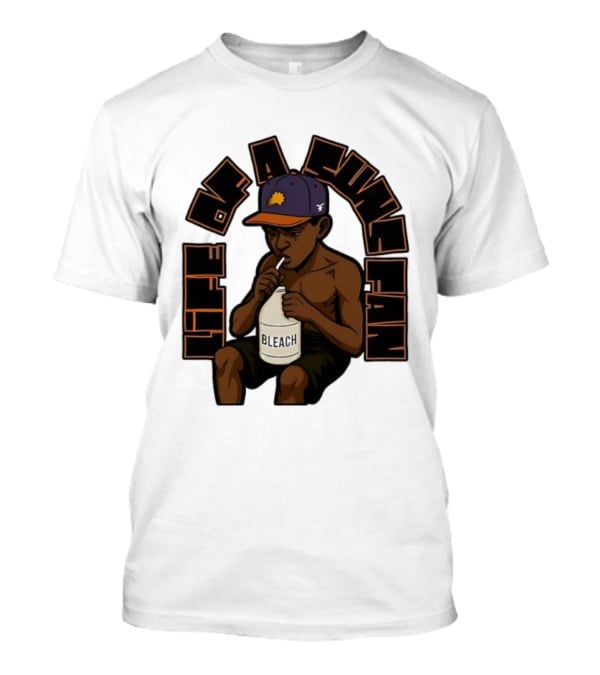 Life Of A Sunsfan Bleach Bottle Drink Character T-Shirt