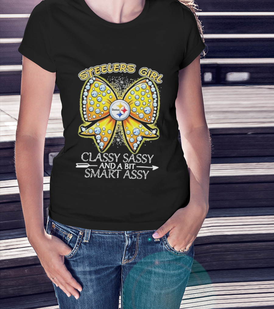 Steelers Girl Bow Classy Sassy And A Bit Smart Assy T-Shirt