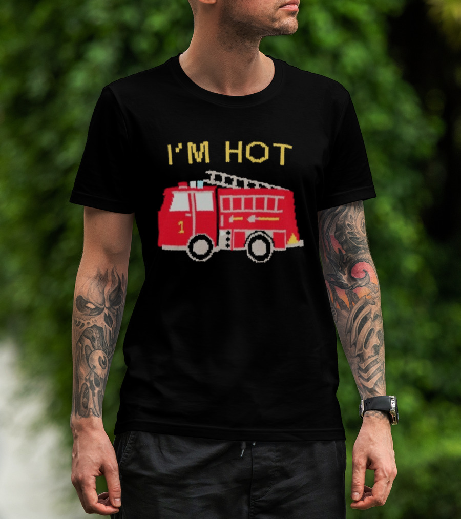 I'm Hot Firetruck Number 1 Red Ladder Truck T-Shirt