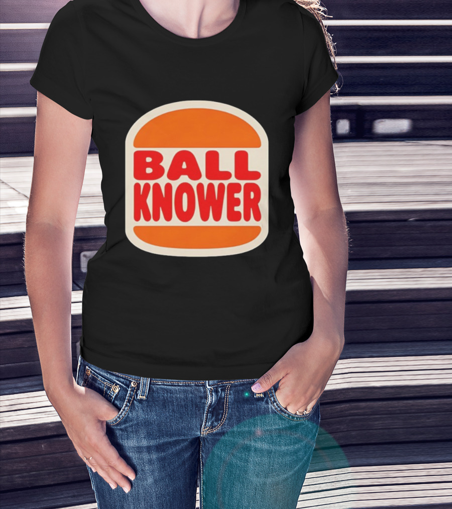 Ball Knower Parody Fast Food Logo T-Shirt