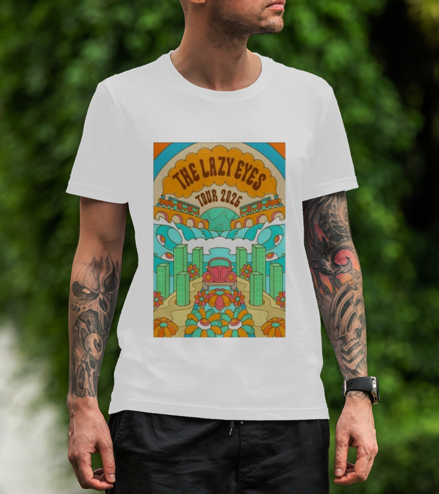 The Lazy Eyes Tour 2026 Retro Psychedelic Car And Flower Design T-Shirt