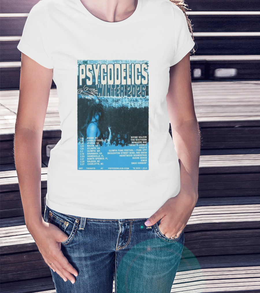 The Psycodelics Winter 2026 Tour Dates Locations And Venues T-Shirt