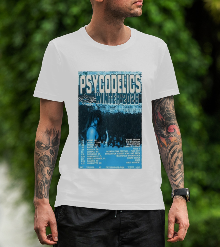 The Psycodelics Winter 2026 Tour Dates Locations And Venues T-Shirt