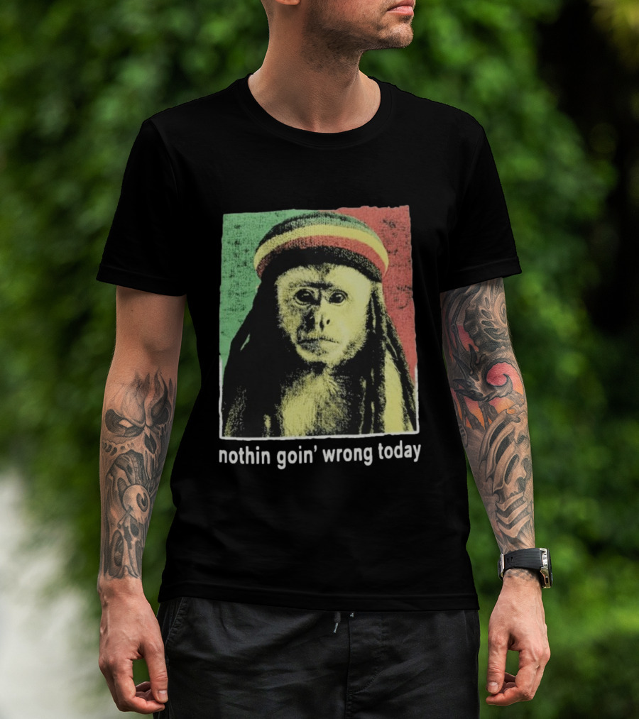 Jahmunkey Nothin Goin’ Wrong Today Rasta Monkey T-Shirt