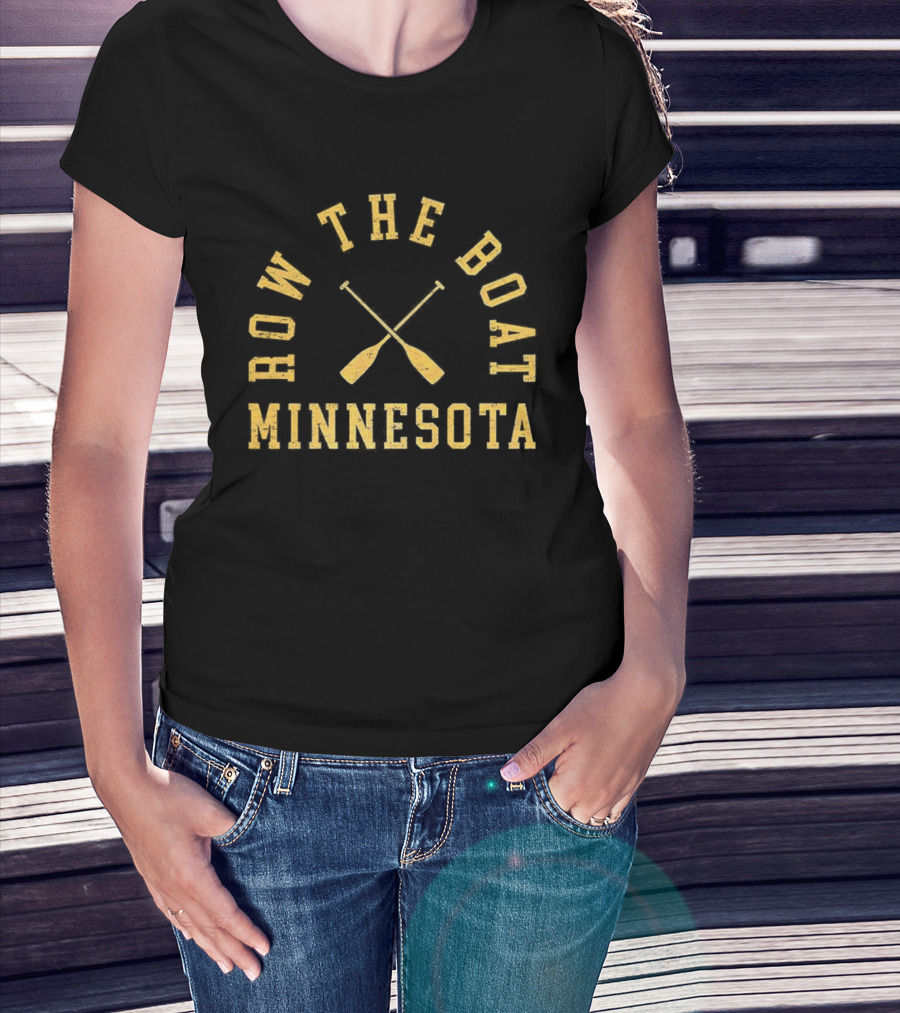 Minnesota Row The Boat Oar Slogan T-Shirt