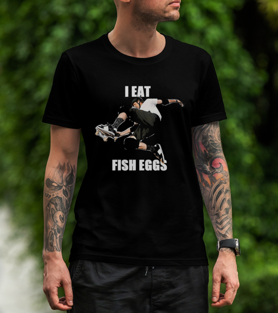 Tony Hawk I Eat Fish Eggs Skateboard Action T-Shirt