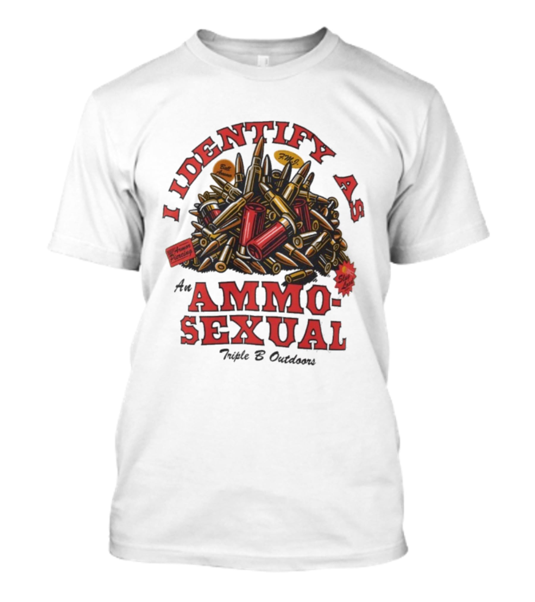 I Identify As An Ammosexual Triple B Outdoors Ammo Pile Decor T-Shirt