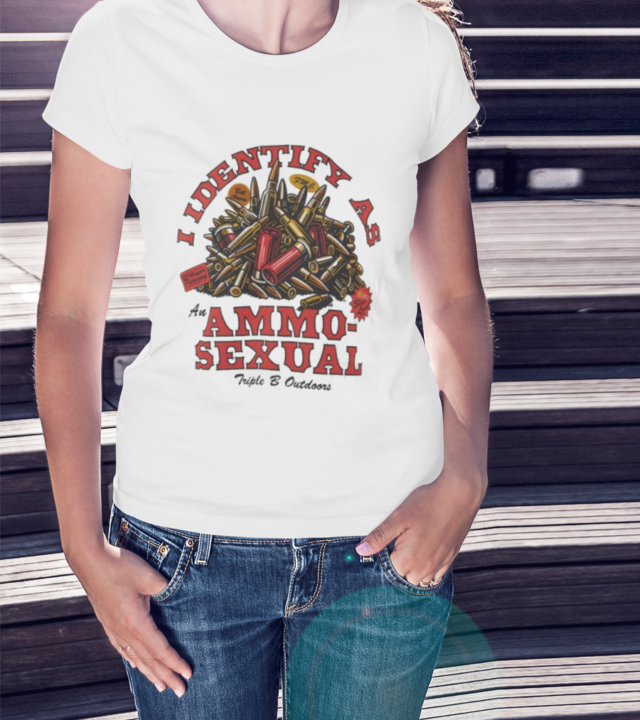 I Identify As An Ammosexual Triple B Outdoors Ammo Pile Decor T-Shirt