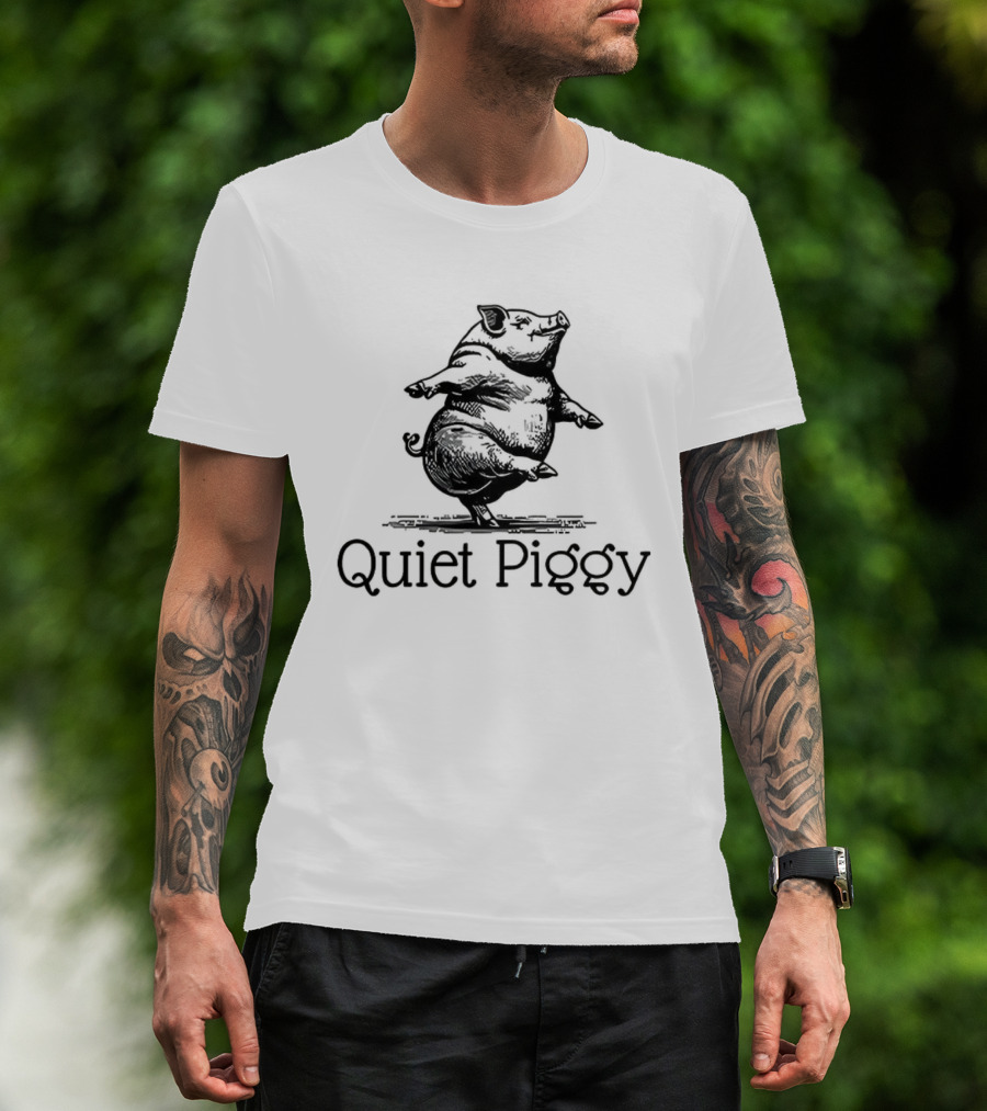 ```plaintext Quiet Piggy Donald Trump Meme ``` T-Shirt