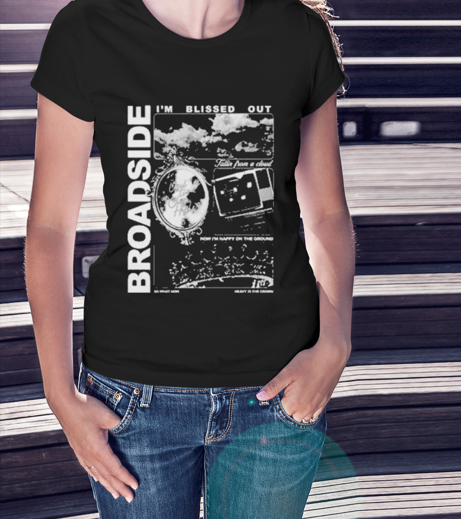 Broadside I’m Blissed Out Cloudy Dreams And City Lights T-Shirt