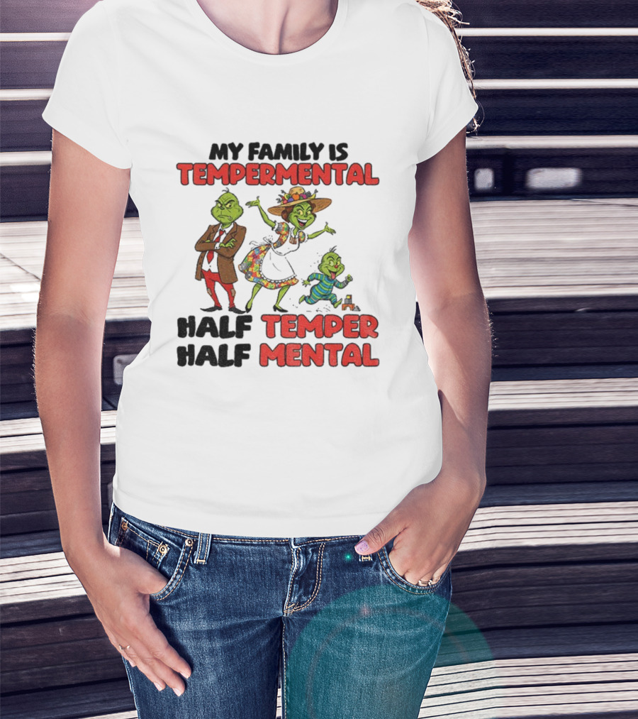 Grinch Family Christmas Temperamental Half Temper Half Mental Santa Hat T-Shirt