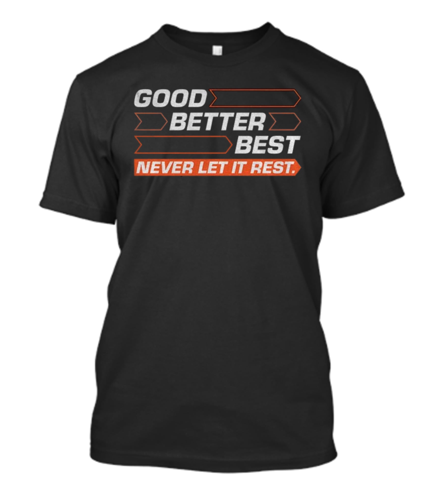 Good Better Best Never Let It Rest Chicago Bears NFL Football 2025 T-Shirt