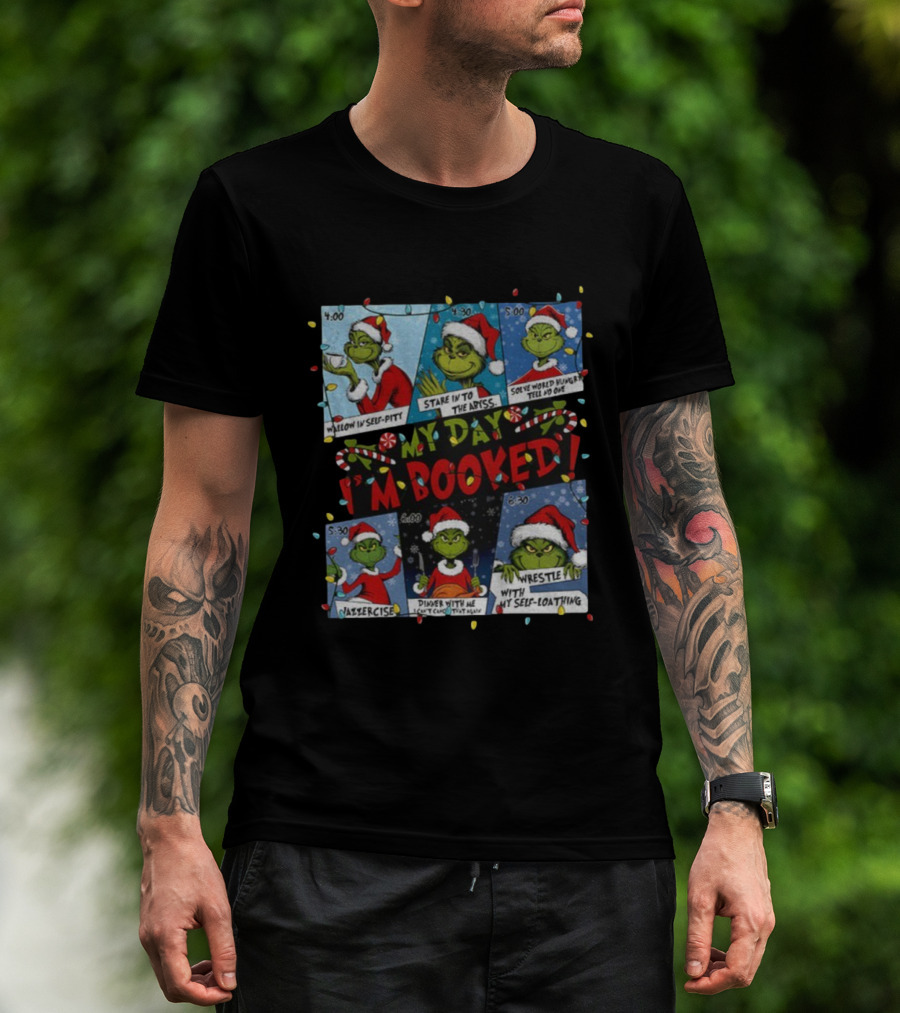 Grinch Wallow In Self-Pity I'm Booked Merry Christmas Santa Hat T-Shirt