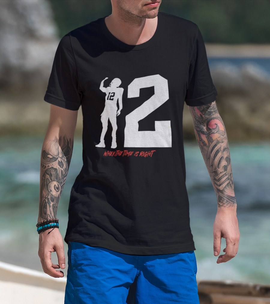 Shedeur Sanders 12 Cleveland Browns When The Time Is Right NFL Football 2025 T-Shirt