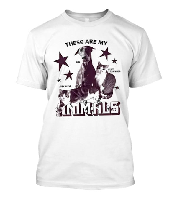 These Are My Animals Buzz Clint Eastwood John Wayne Stars T-Shirt