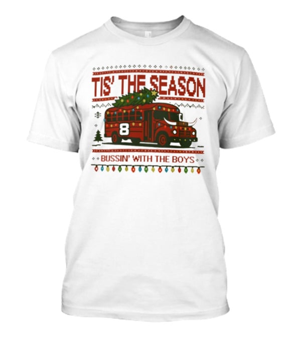 Tis The Season Festive Bus Bussin’ With The Boys Holiday Lights T-Shirt