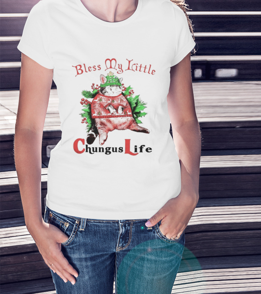 Bless My Little Christmas Cat Chungus Life T-Shirt